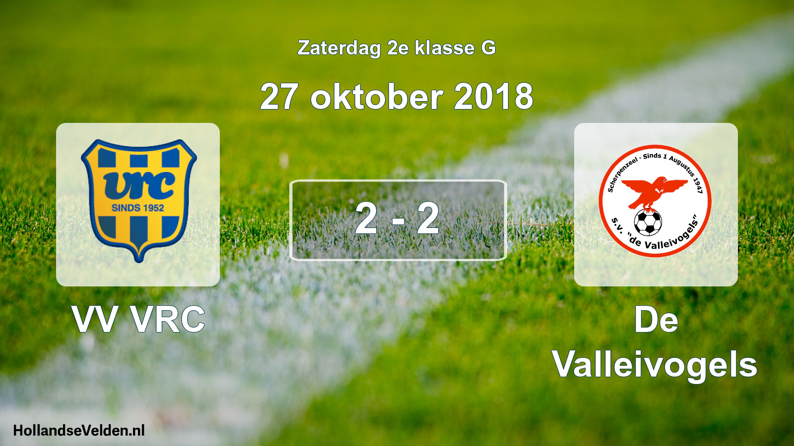 Total number of matches played: VV VRC - De Valleivogels 2 - 2 (27 October 2018)