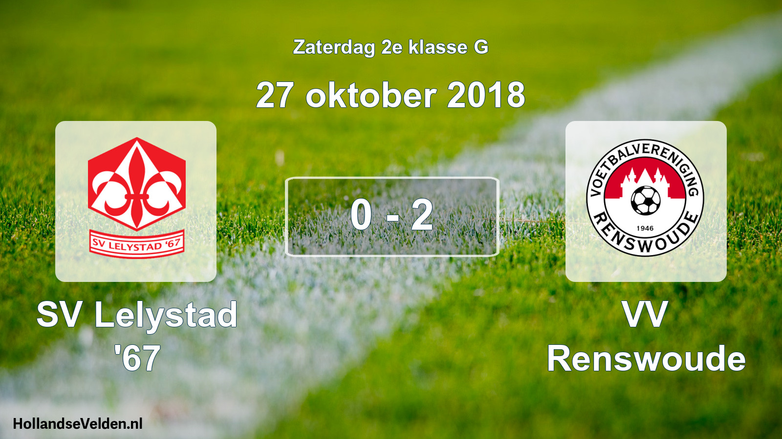 Total number of matches played: SV Lelystad '67 - VV Renswoude 0 - 2 (27 October 2018)