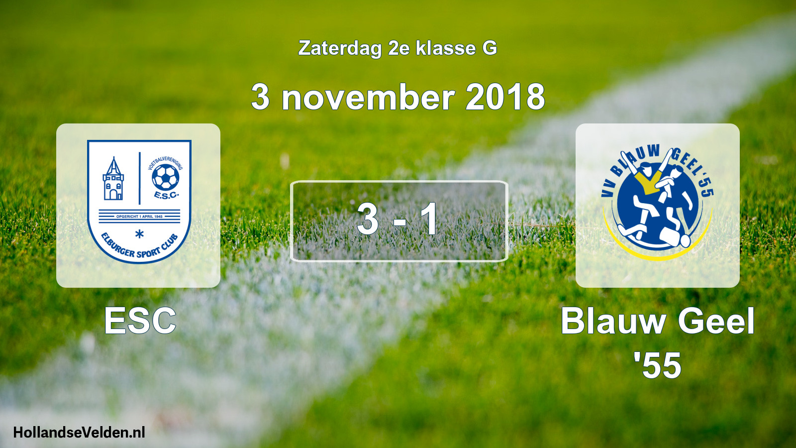 Total number of matches played: ESC - Blauw Geel '55 3 - 1 (3 November 2018)