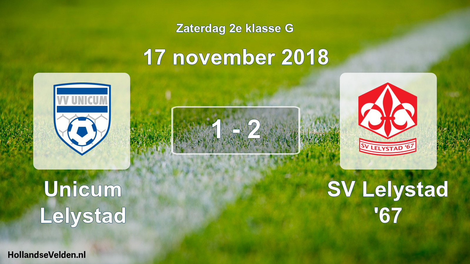 Total number of matches played: Unicum Lelystad - SV Lelystad '67 1 - 2 (17 November 2018)
