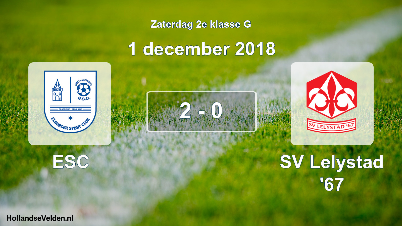 Total number of matches played: ESC - SV Lelystad '67 2 - 0 (1 December 2018)