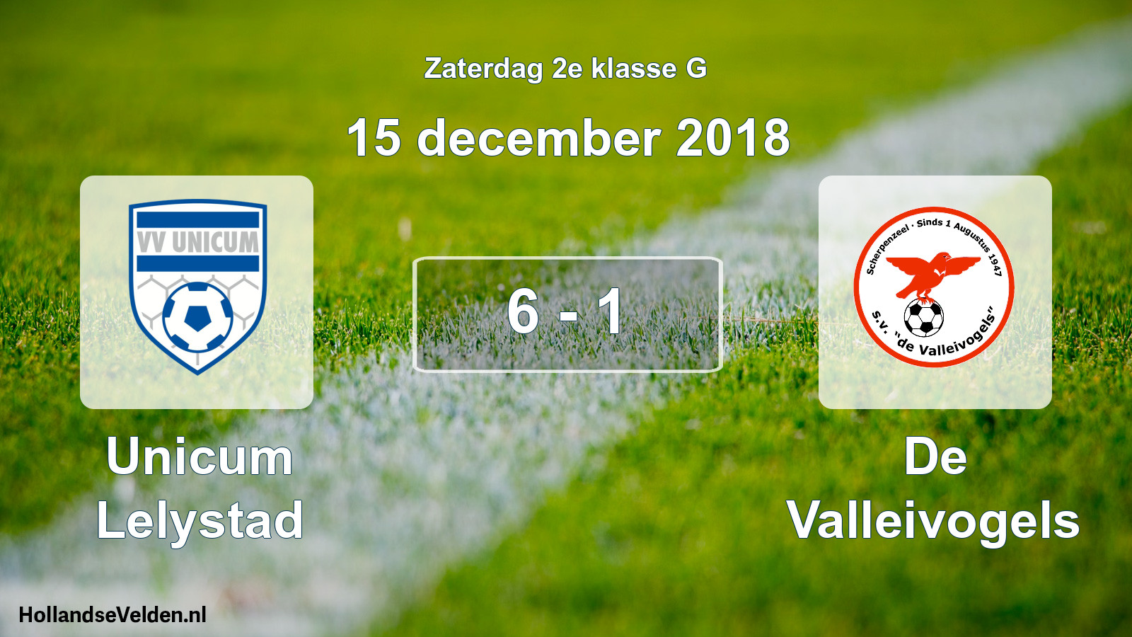 Total number of matches played: Unicum Lelystad - De Valleivogels 6 - 1 (15 December 2018)