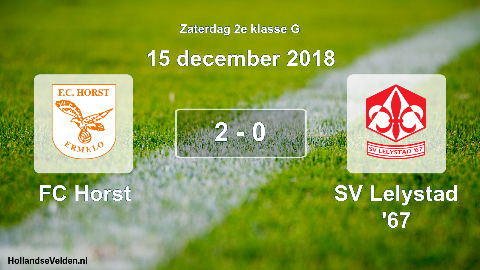 Total number of matches played: FC Horst - SV Lelystad '67 2 - 0 (15 December 2018)