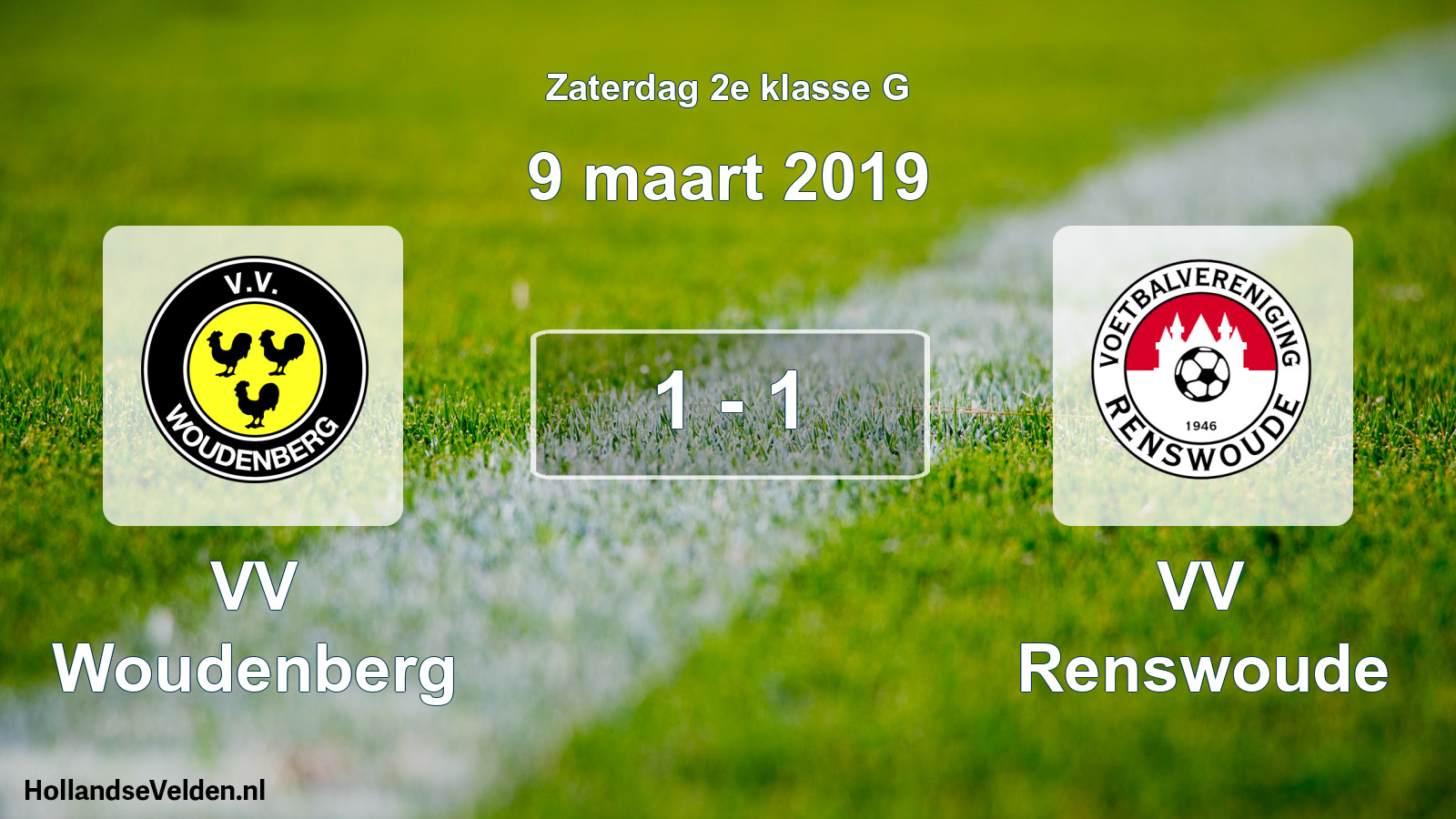 Total number of matches played: VV Woudenberg - VV Renswoude 1 - 1 (9 March 2019)