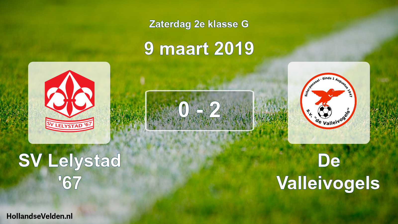 Total number of matches played: SV Lelystad '67 - De Valleivogels 0 - 2 (9 March 2019)