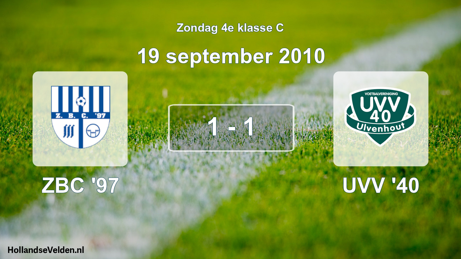 Total number of matches played: ZBC '97 - UVV '40 1 - 1 (19 September 2010)