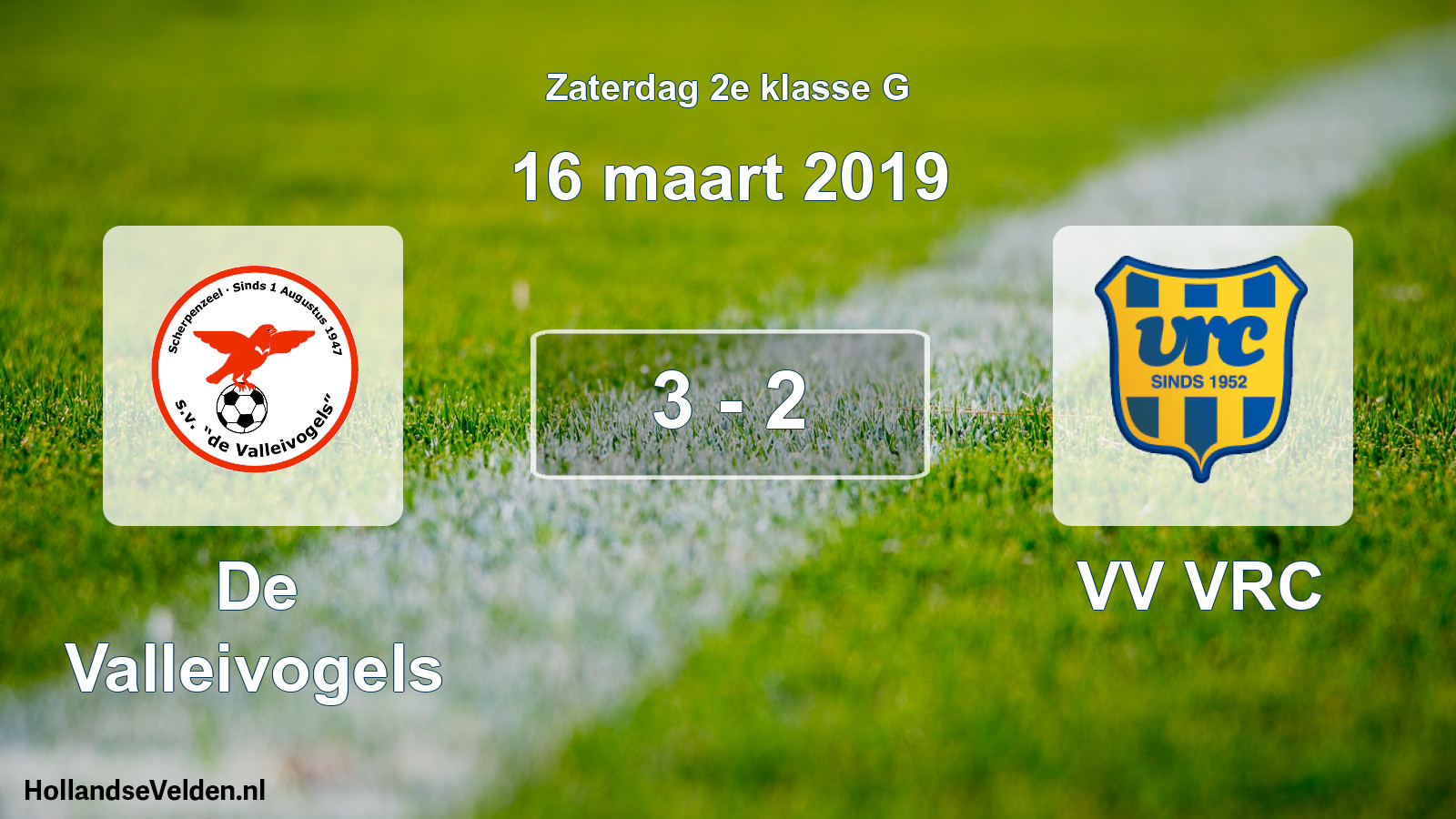 Total number of matches played: De Valleivogels - VV VRC 3 - 2 (16 March 2019)