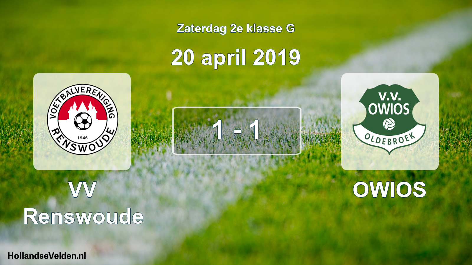 Total number of matches played: VV Renswoude - OWIOS 1 - 1 (20 April 2019)