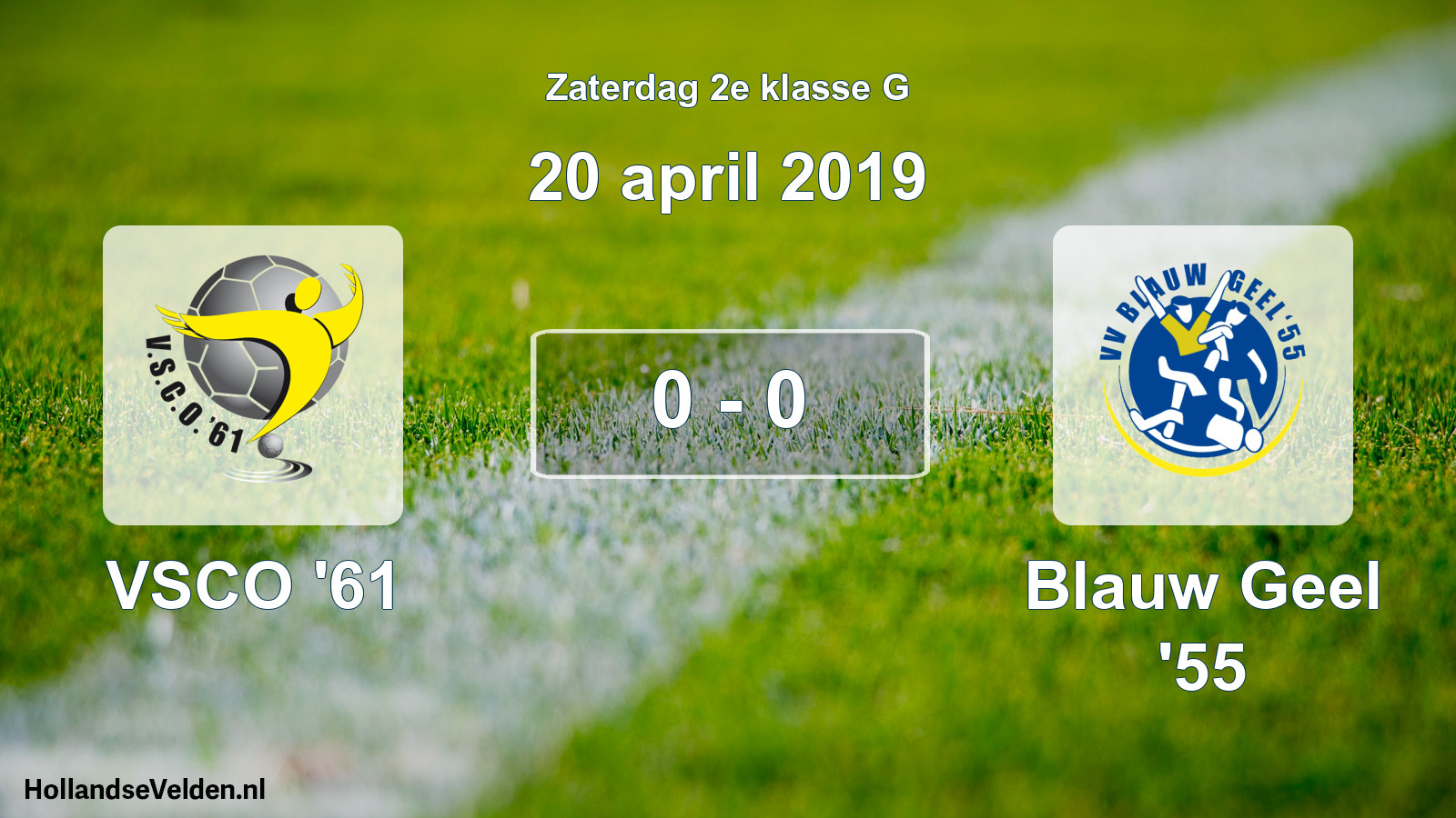 Total number of matches played: VSCO '61 - Blauw Geel '55 0 - 0 (20 April 2019)