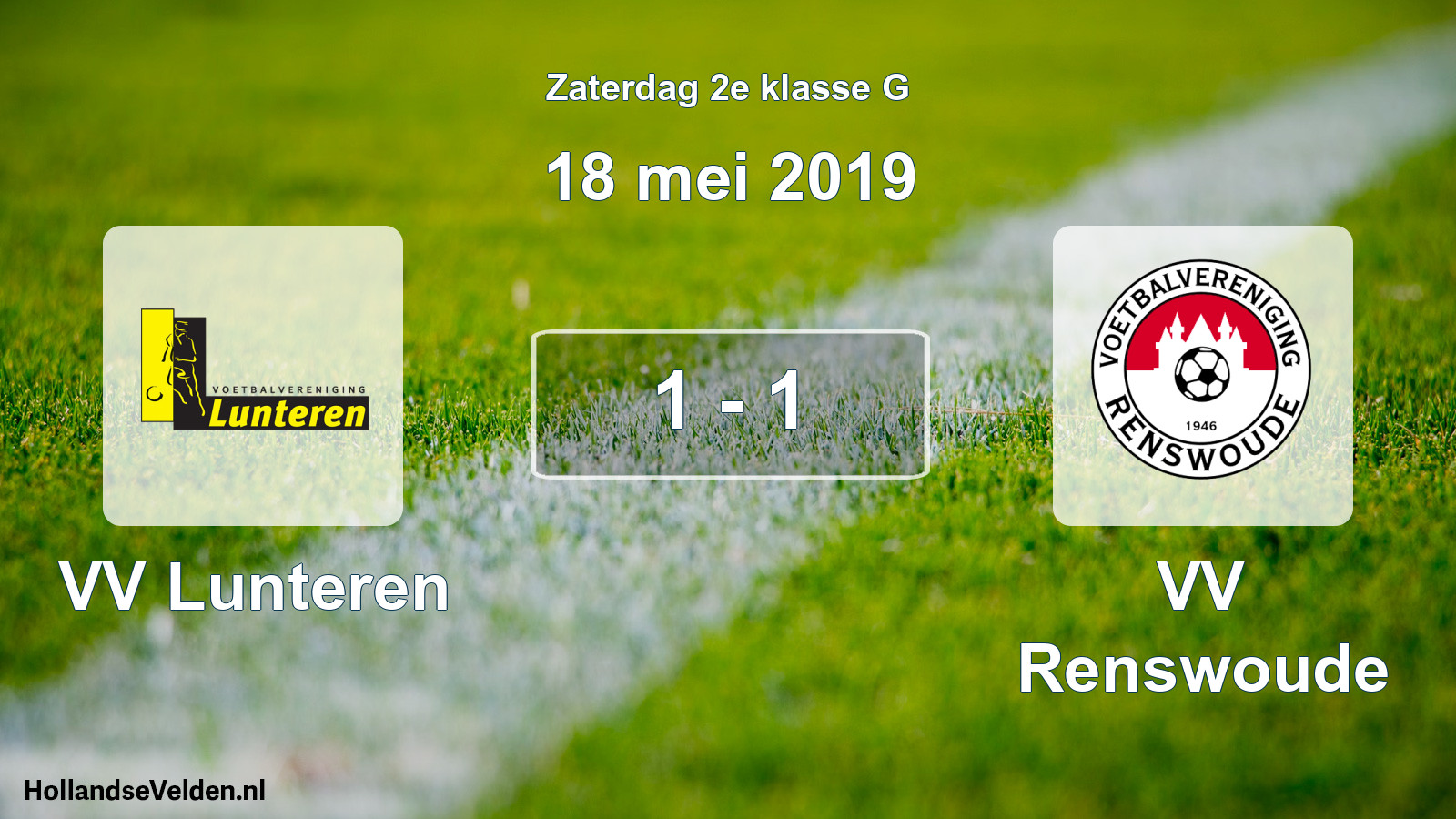 Total number of matches played: VV Lunteren - VV Renswoude 1 - 1 (18 May 2019)