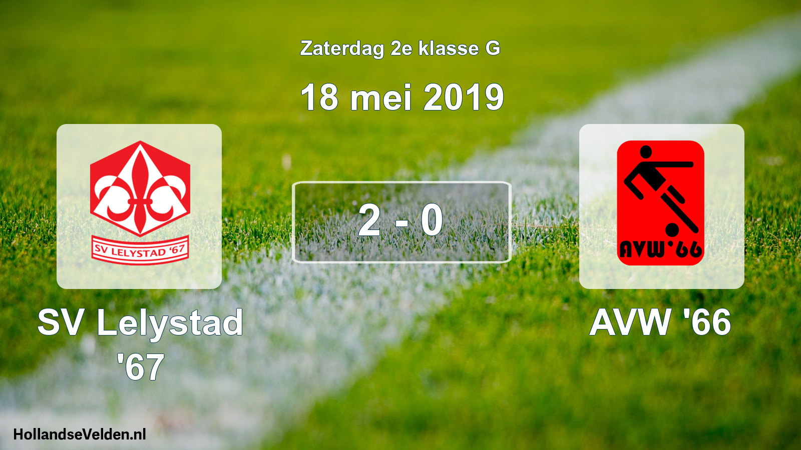 Total number of matches played: SV Lelystad '67 - AVW '66 2 - 0 (18 May 2019)