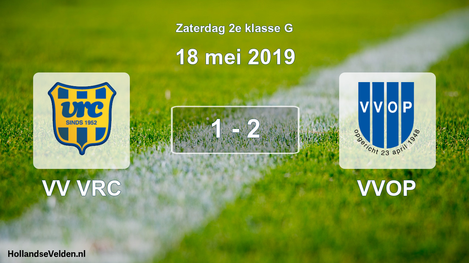 Total number of matches played: VV VRC - VVOP 1 - 2 (18 May 2019)