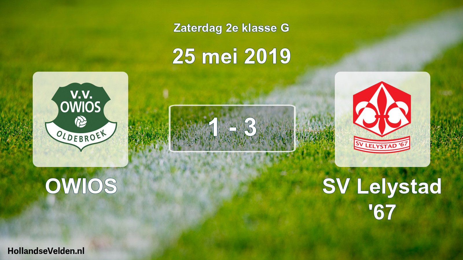 Total number of matches played: OWIOS - SV Lelystad '67 1 - 3 (25 May 2019)