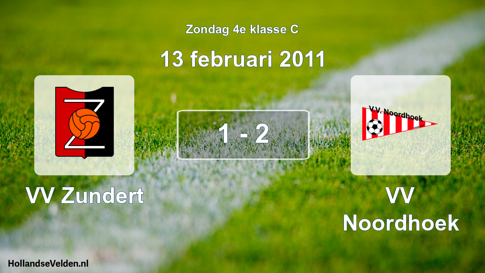 Total number of matches played: VV Zundert - VV Noordhoek 1 - 2 (13 February 2011)