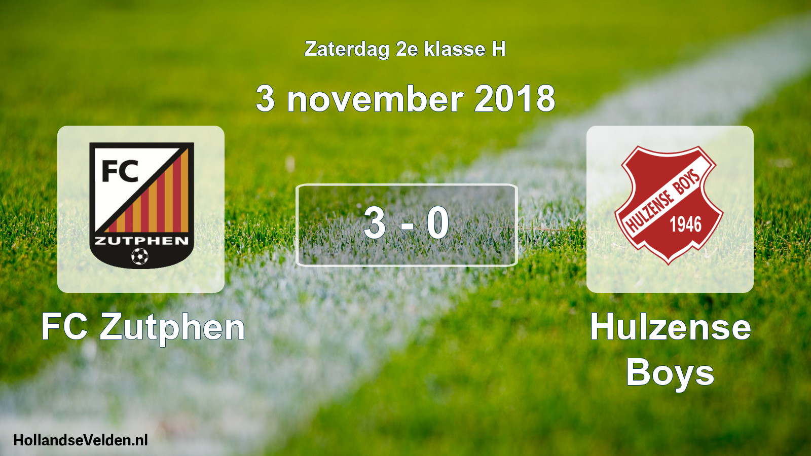 Total number of matches played: FC Zutphen - Hulzense Boys 3 - 0 (3 November 2018)