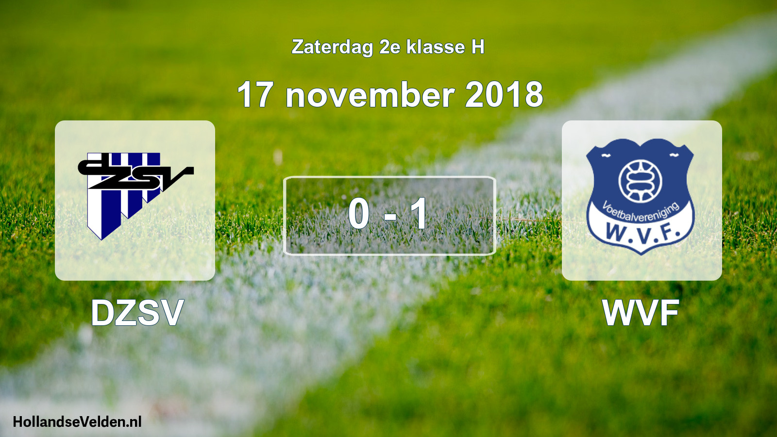 Total number of matches played: DZSV - WVF 0 - 1 (17 November 2018)