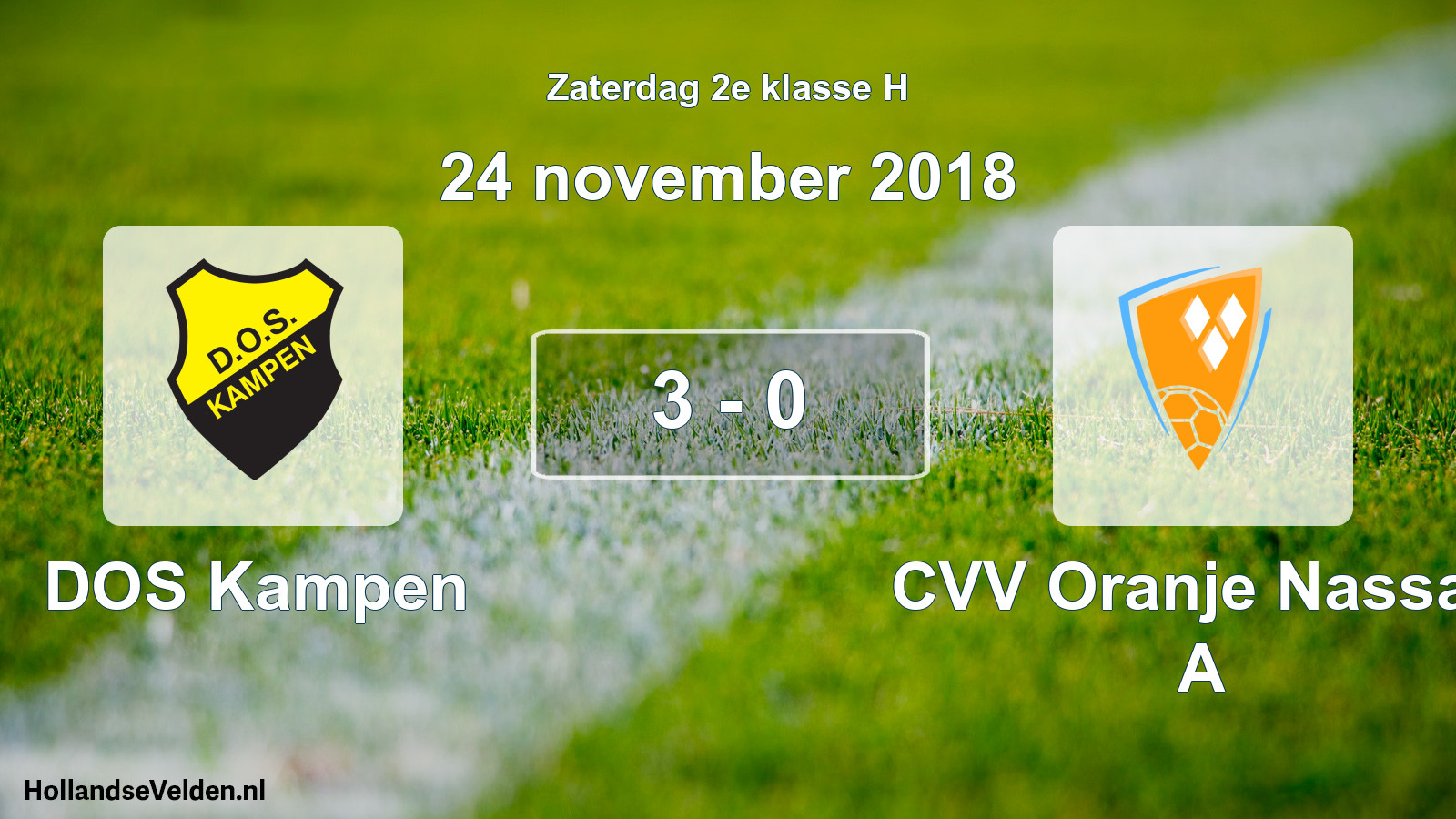 Total number of matches played: DOS Kampen - CVV Oranje Nassau A 3 - 0 (24 November 2018)