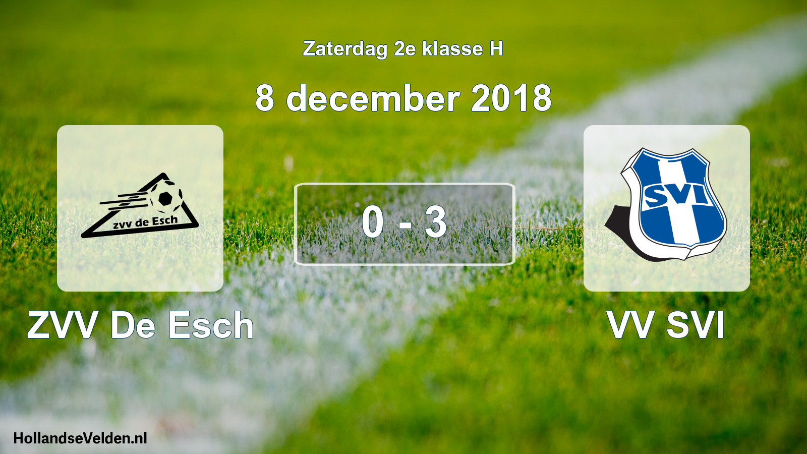 Total number of matches played: ZVV De Esch - VV SVI 0 - 3 (8 December 2018)