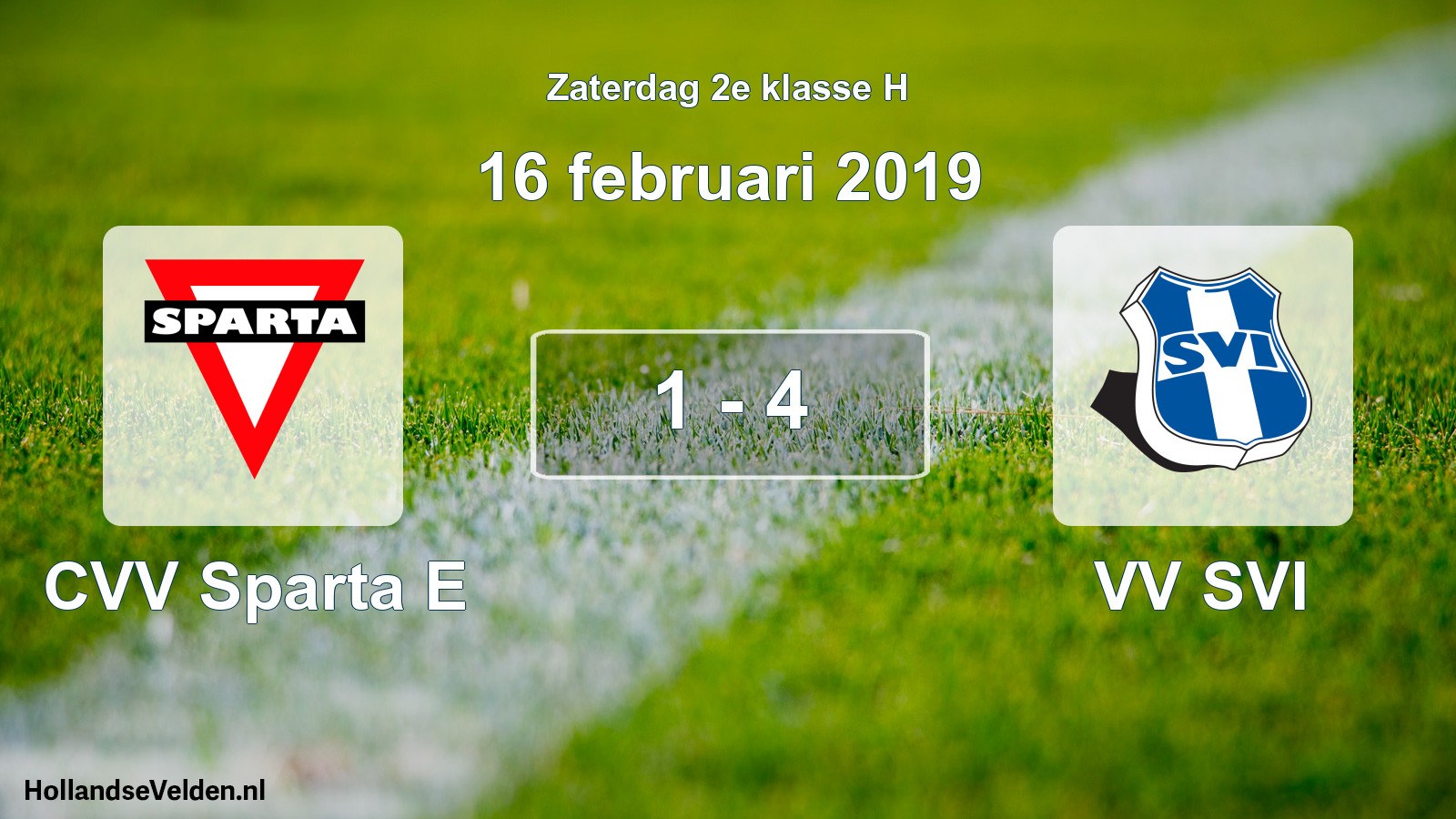 Total number of matches played: CVV Sparta E - VV SVI 1 - 4 (16 February 2019)