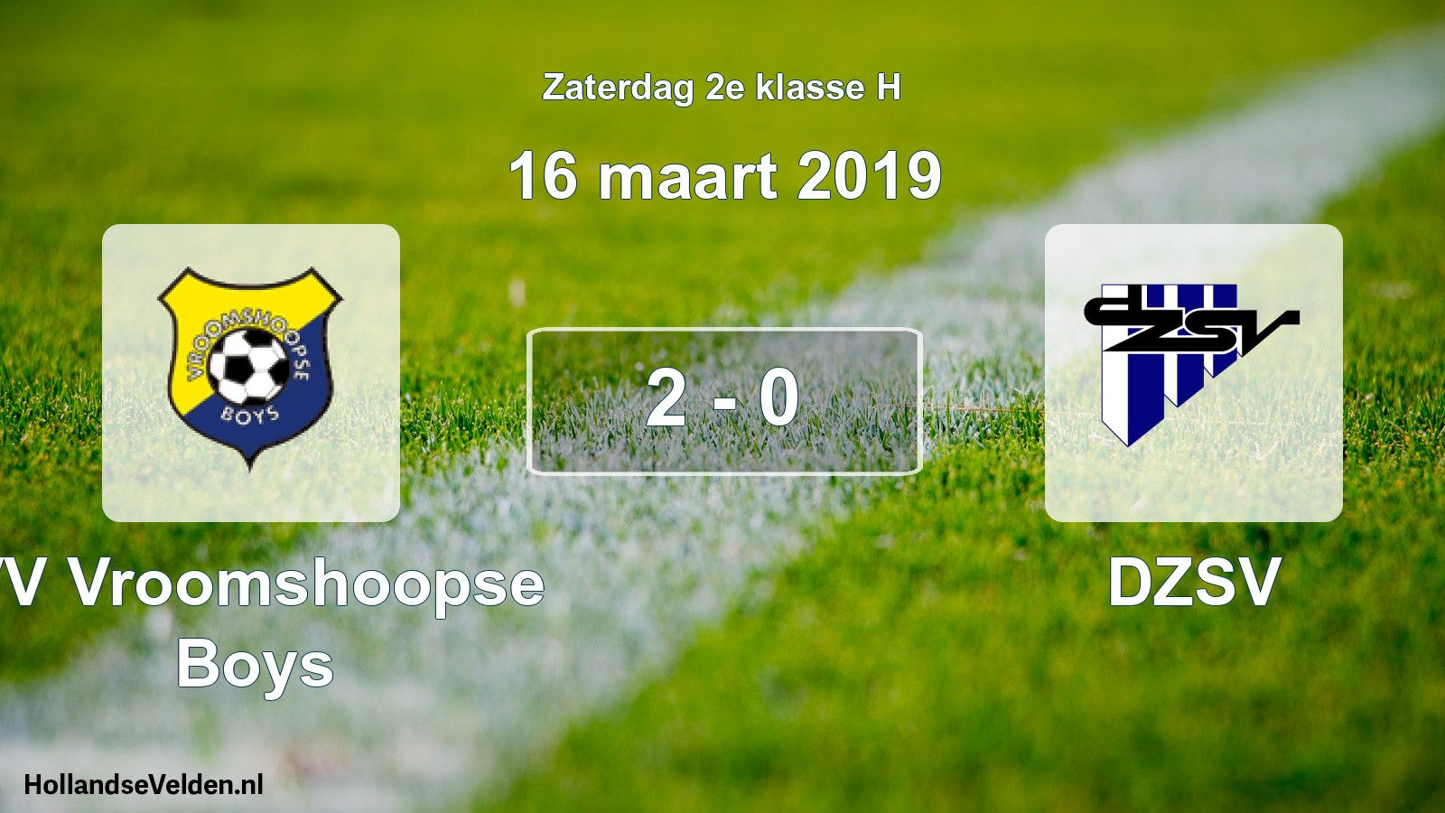 Total number of matches played: VV Vroomshoopse Boys - DZSV 2 - 0 (16 March 2019)