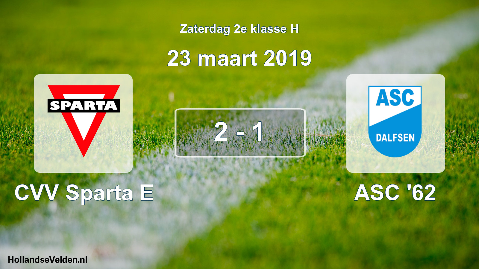Total number of matches played: CVV Sparta E - ASC '62 2 - 1 (23 March 2019)
