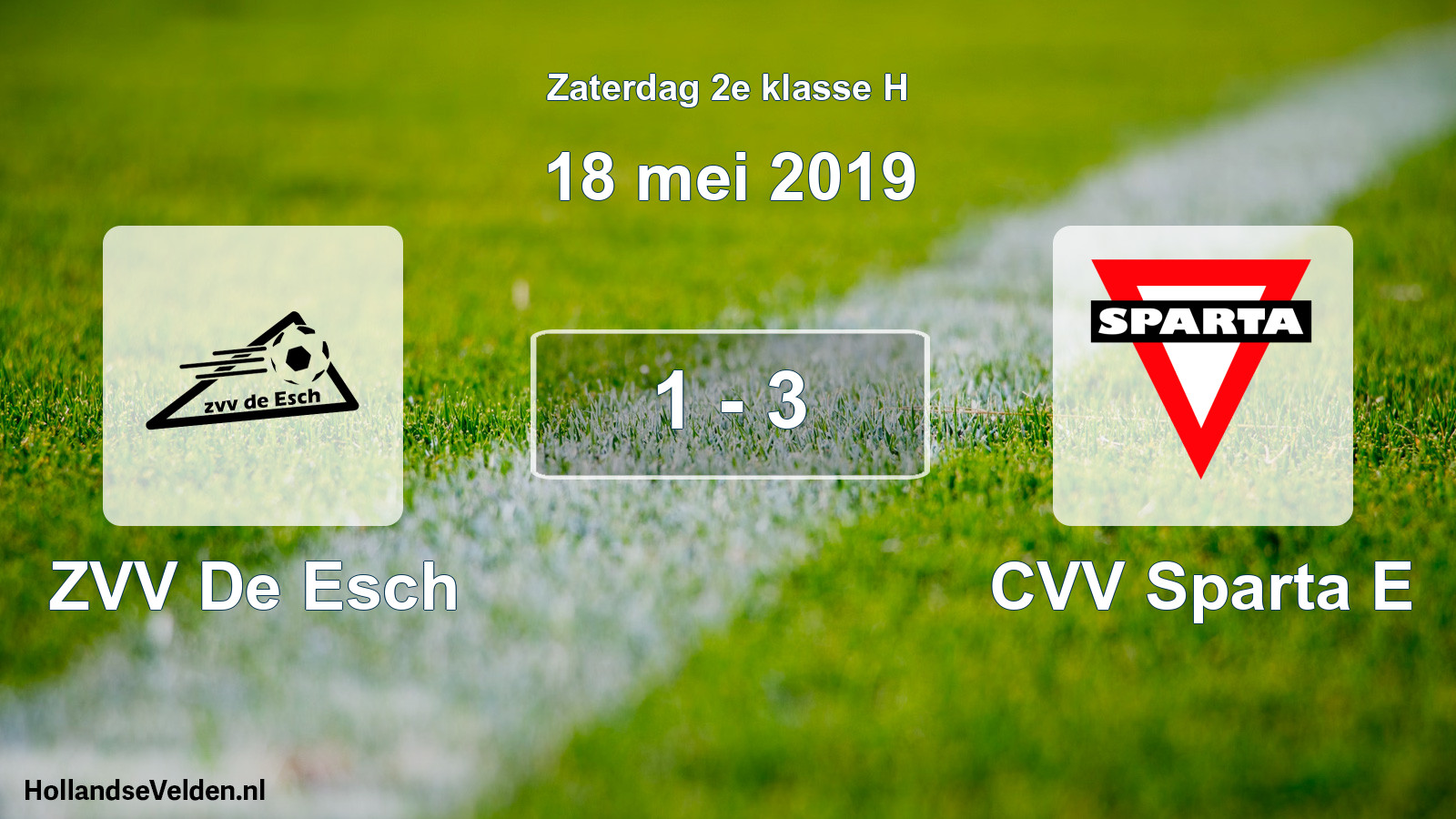 Total number of matches played: ZVV De Esch - CVV Sparta E 1 - 3 (18 May 2019)