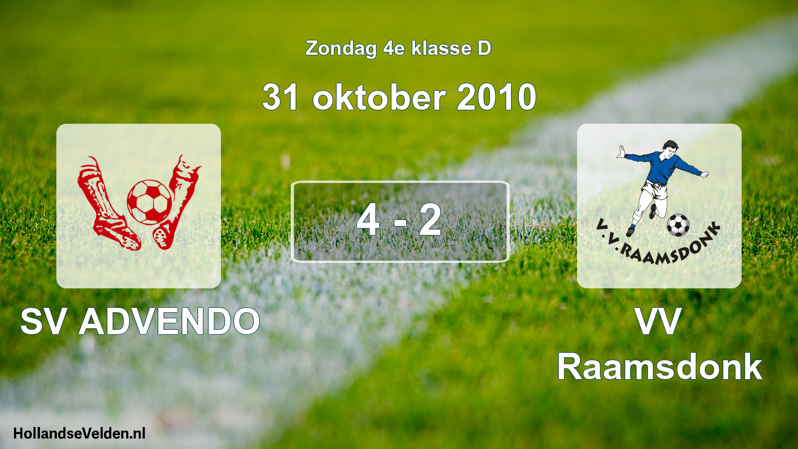 Total number of matches played: SV ADVENDO - VV Raamsdonk 4 - 2 (31 October 2010)