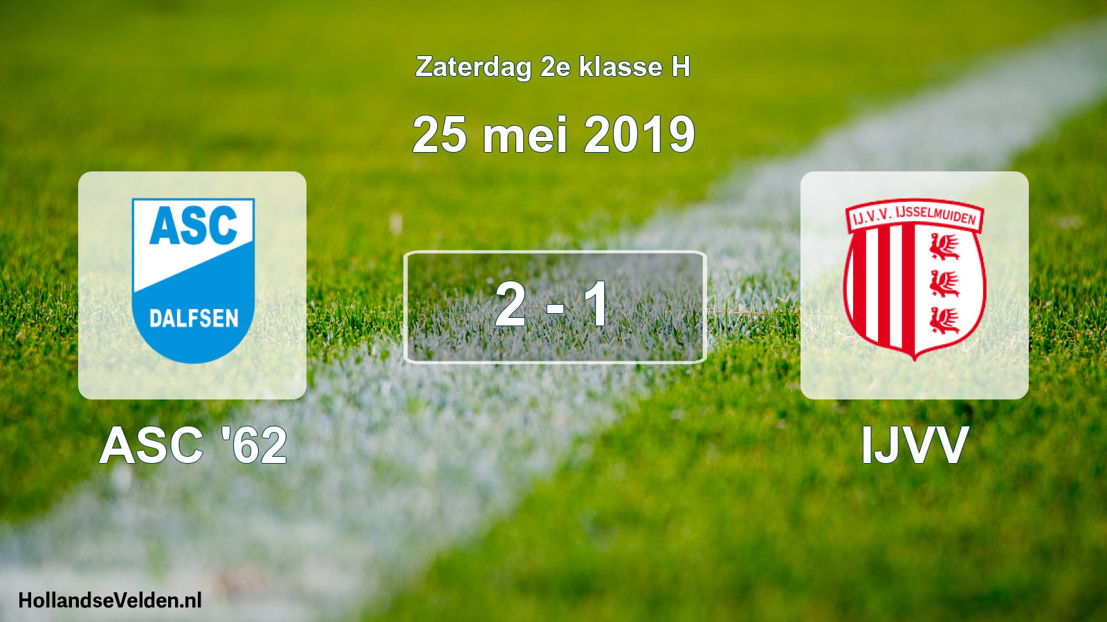Total number of matches played: ASC '62 - IJVV 2 - 1 (25 May 2019)