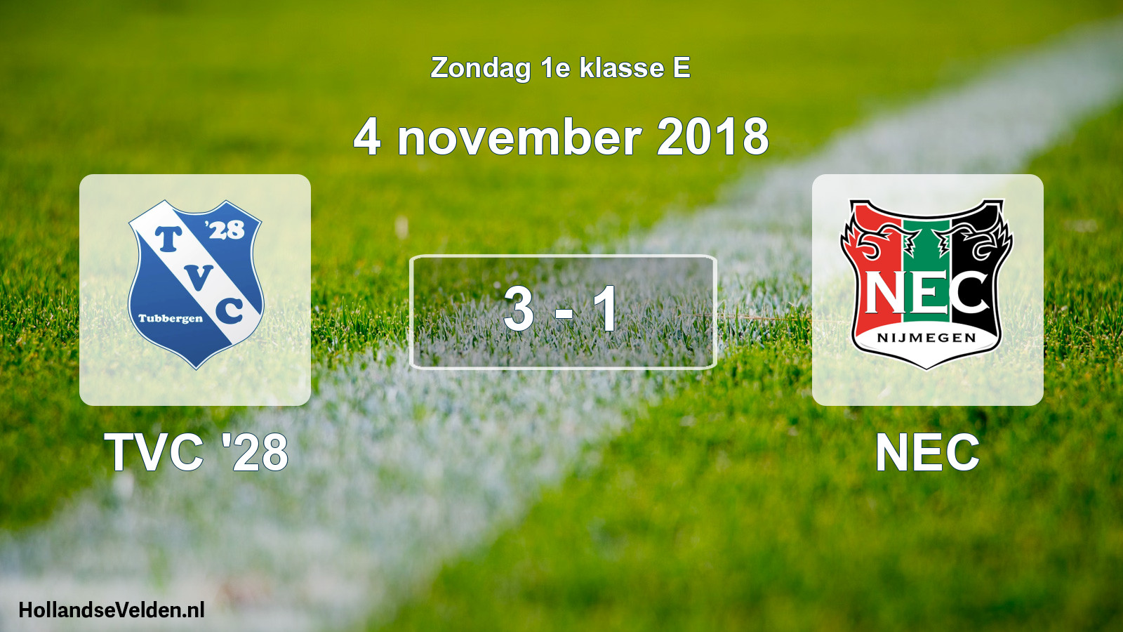 Total number of matches played: TVC '28 - NEC 3 - 1 (4 November 2018)
