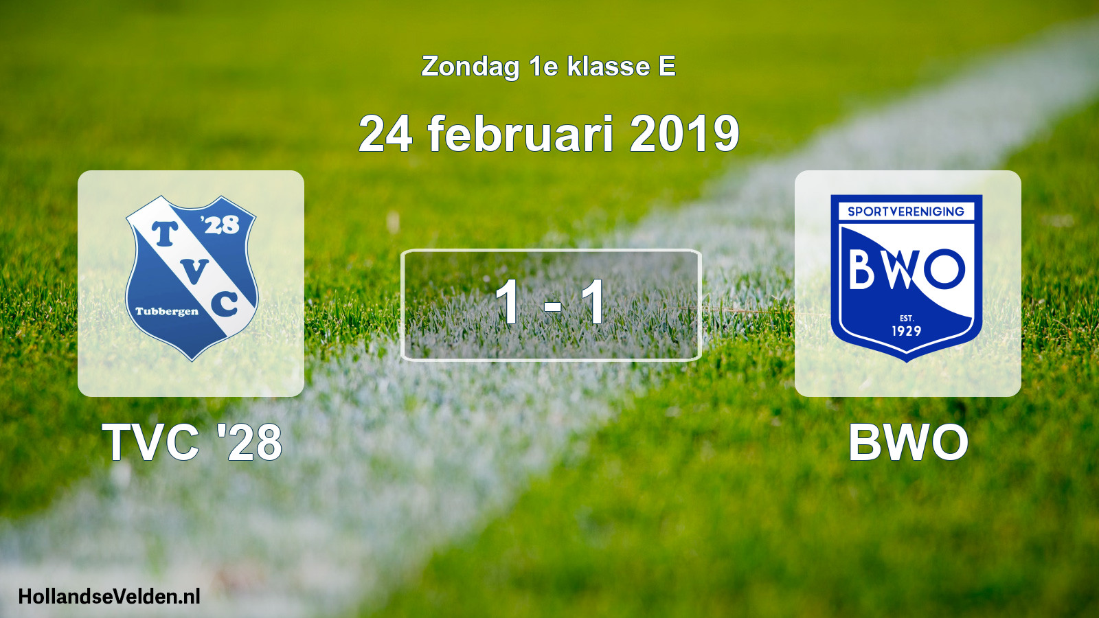 Total number of matches played: TVC '28 - BWO 1 - 1 (24 February 2019)