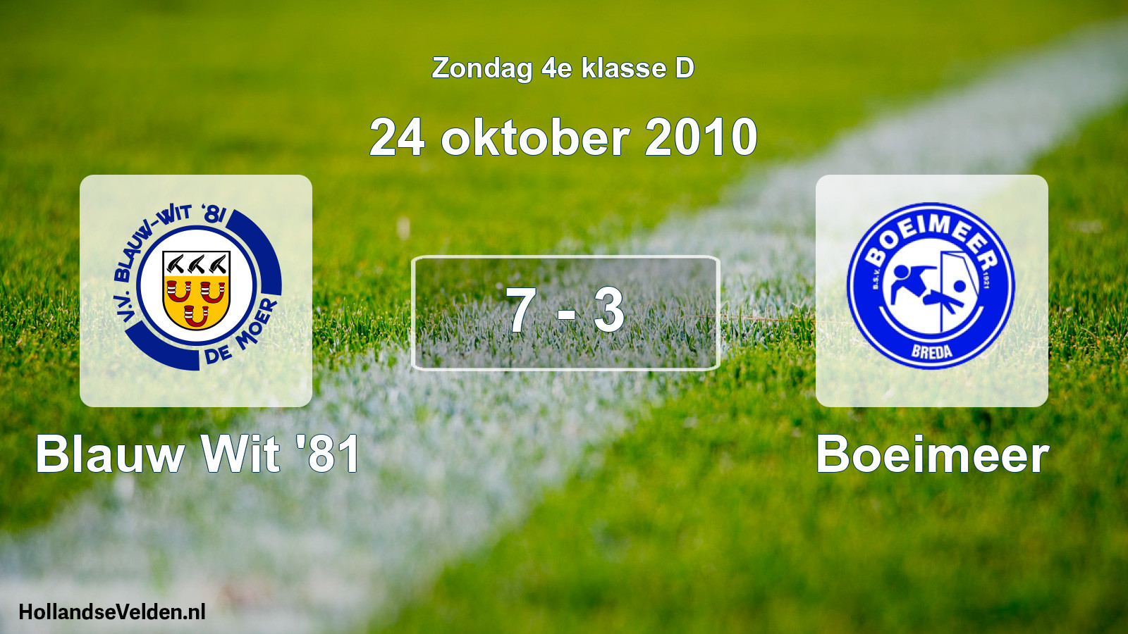 Total number of matches played: Blauw Wit '81 - Boeimeer 7 - 3 (24 October 2010)