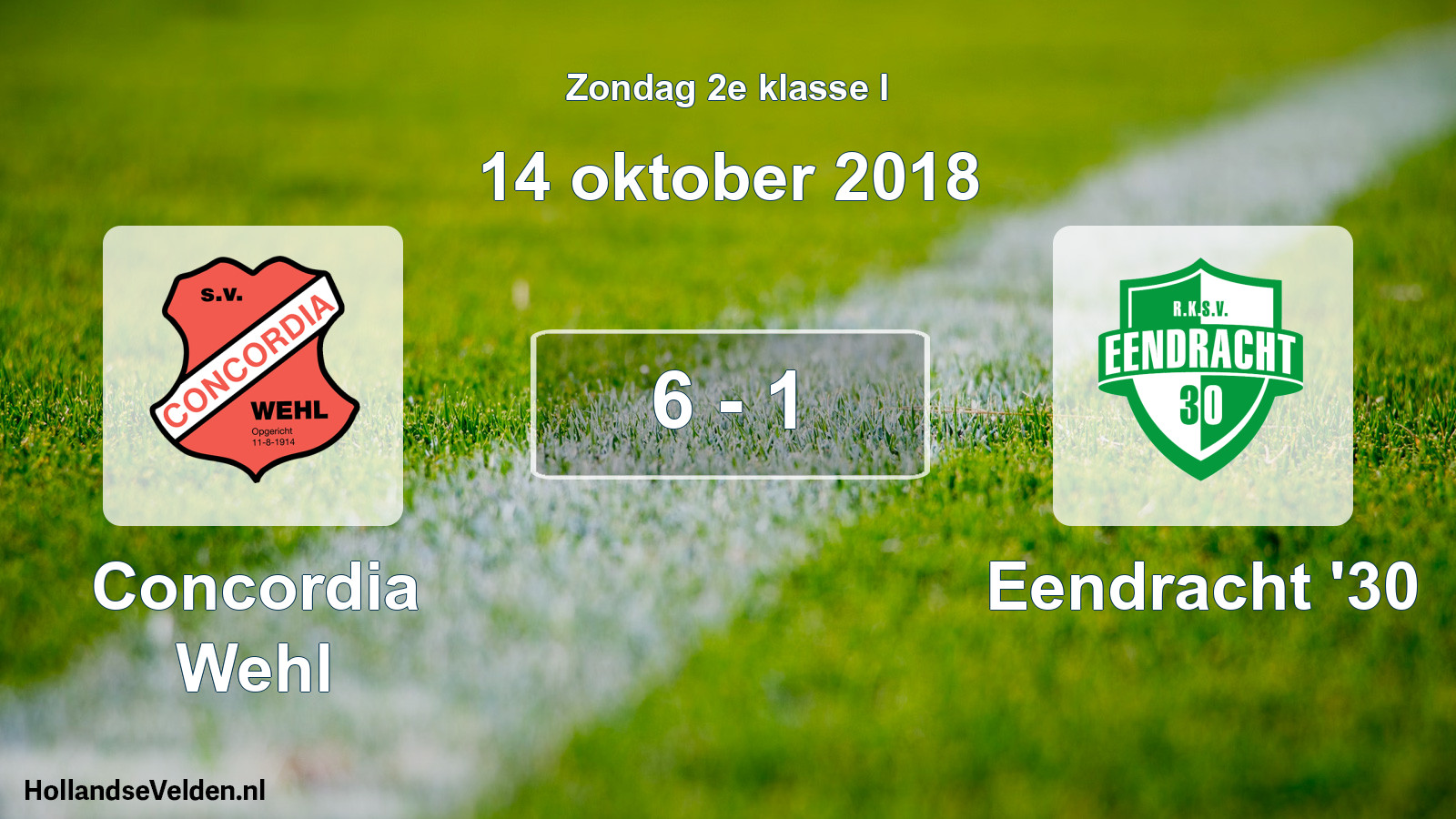 Total number of matches played: Concordia Wehl - Eendracht '30 6 - 1 (14 October 2018)