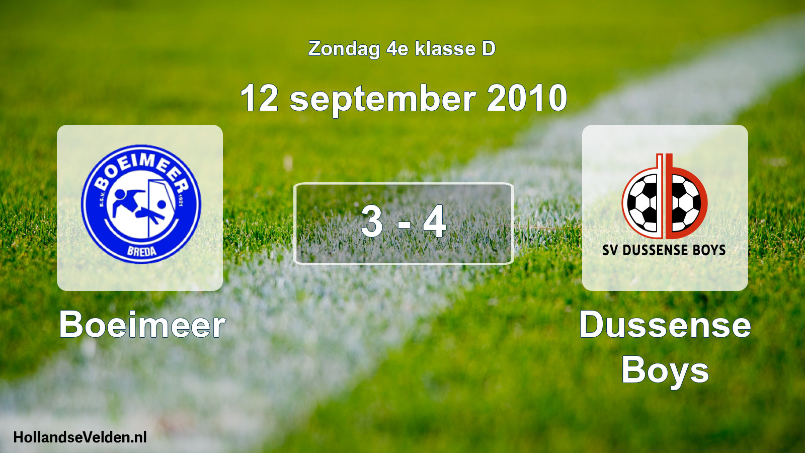 Total number of matches played: Boeimeer - Dussense Boys 3 - 4 (12 September 2010)