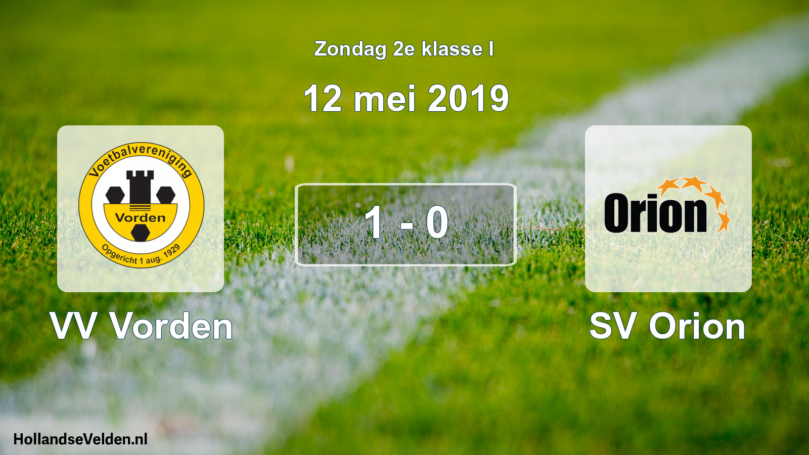 Total number of matches played: VV Vorden - SV Orion 1 - 0 (12 May 2019)