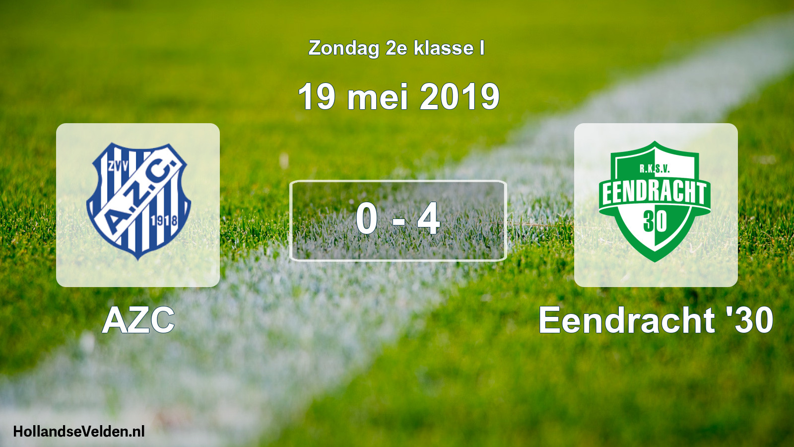 Total number of matches played: AZC - Eendracht '30 0 - 4 (19 May 2019)
