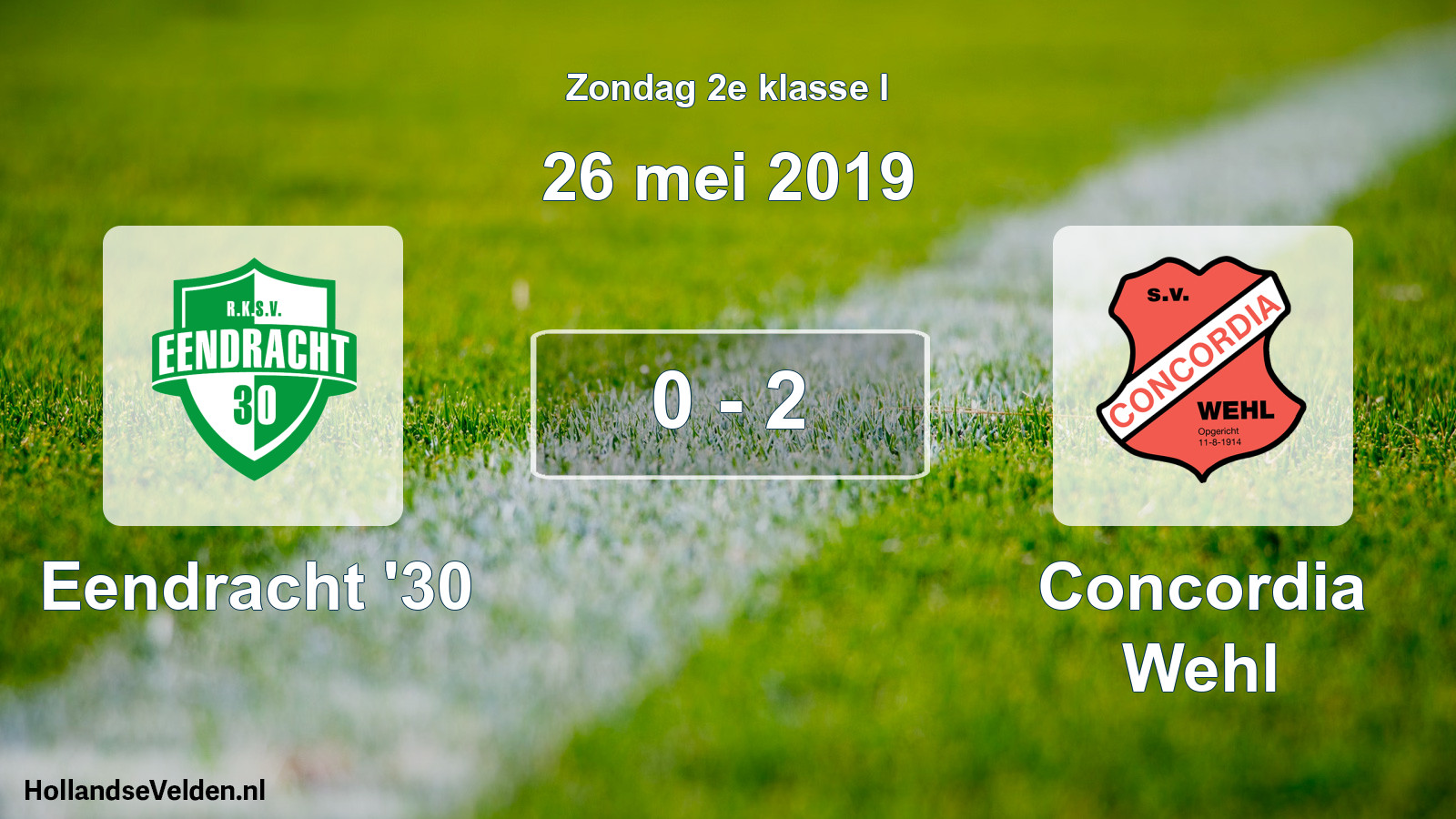 Total number of matches played: Eendracht '30 - Concordia Wehl 0 - 2 (26 May 2019)