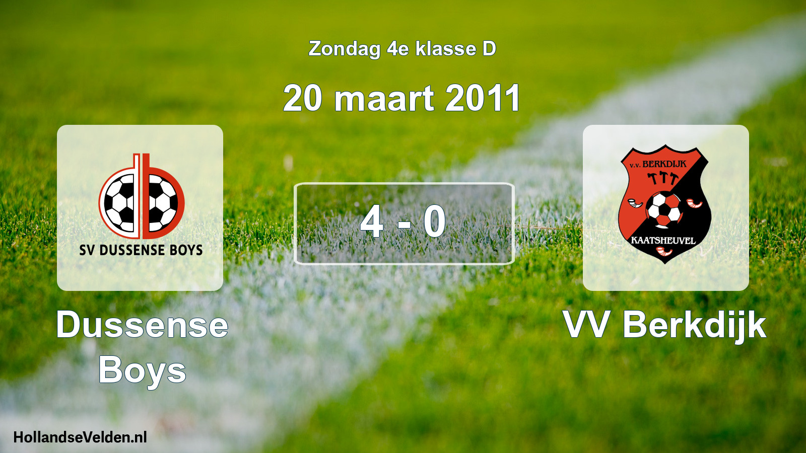 Total number of matches played: Dussense Boys - VV Berkdijk 4 - 0 (20 March 2011)