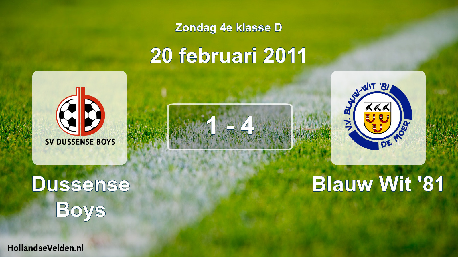 Total number of matches played: Dussense Boys - Blauw Wit '81 1 - 4 (20 February 2011)