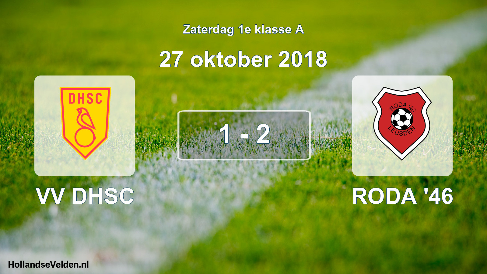 Total number of matches played: VV DHSC - RODA '46 1 - 2 (27 October 2018)