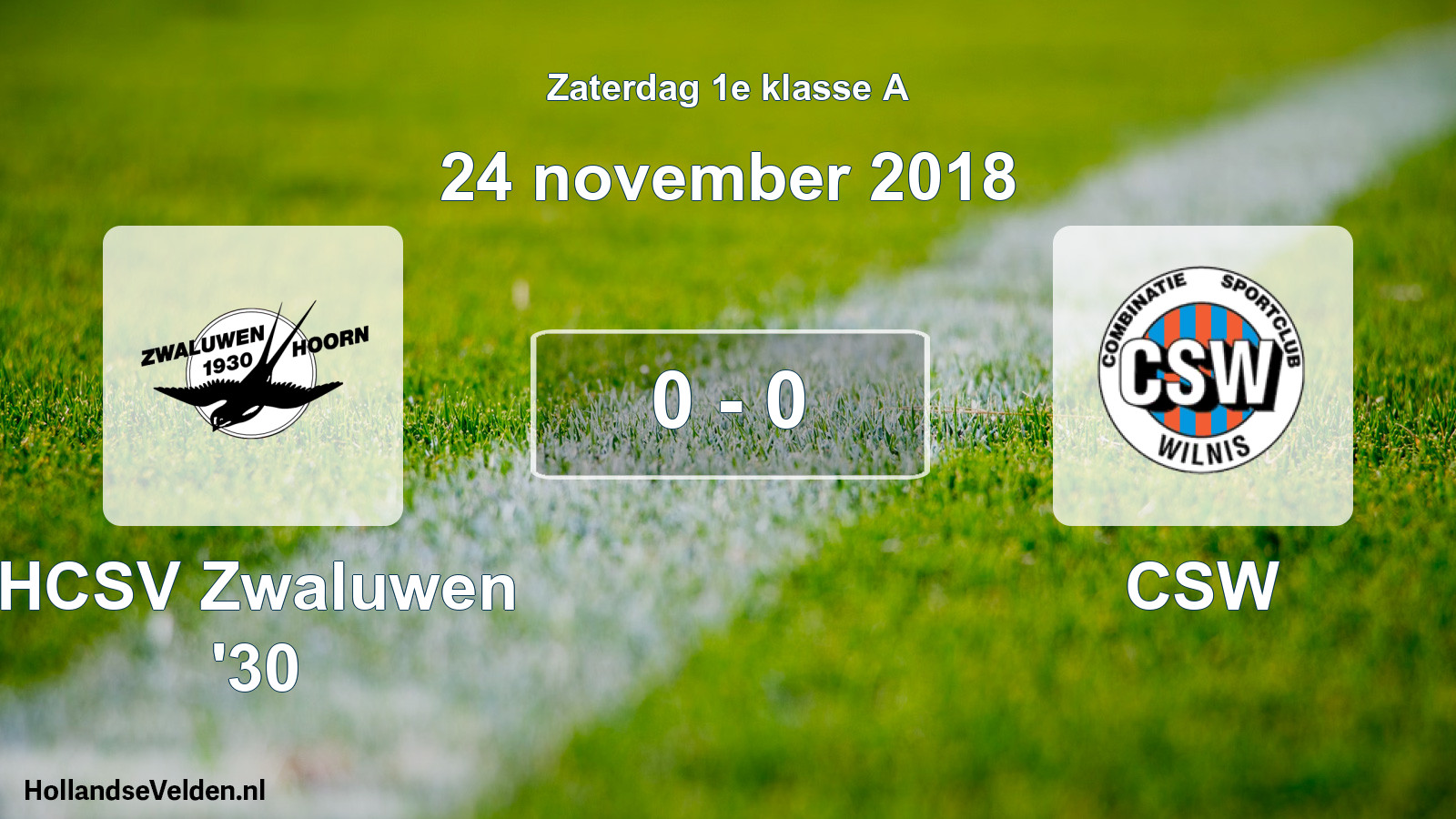 Total number of matches played: Zwaluwen '30 - CSW 0 - 0 (24 November 2018)
