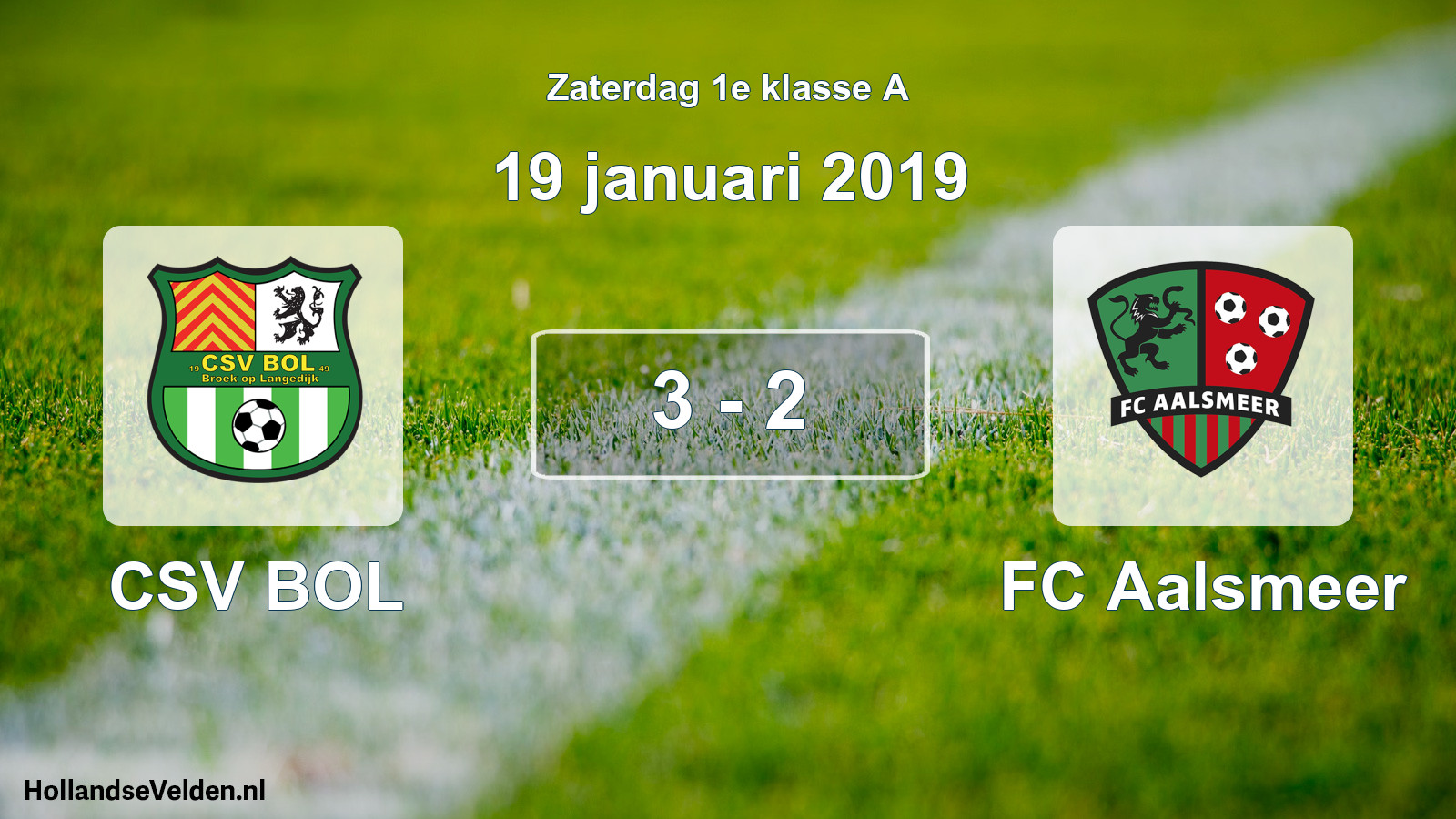 Total number of matches played: CSV BOL - FC Aalsmeer 3 - 2 (19 January 2019)
