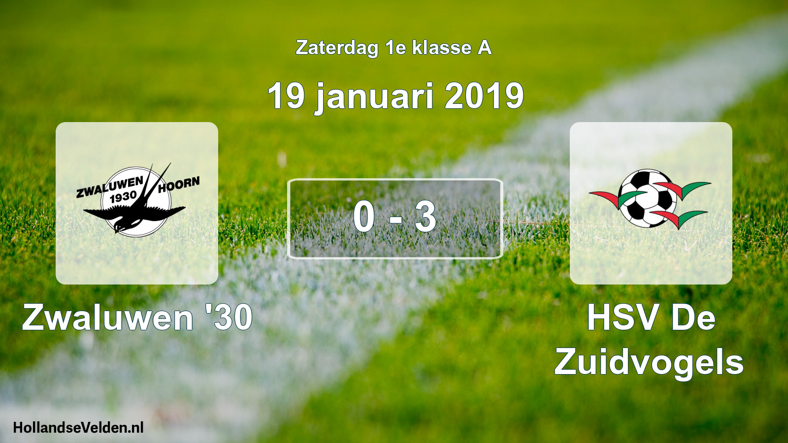 Total number of matches played: Zwaluwen '30 - HSV De Zuidvogels 0 - 3 (19 January 2019)