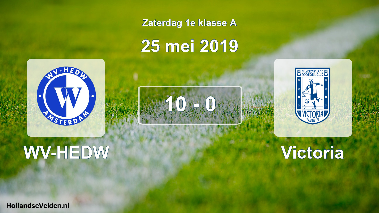Total number of matches played: WV-HEDW - Victoria 10 - 0 (25 May 2019)