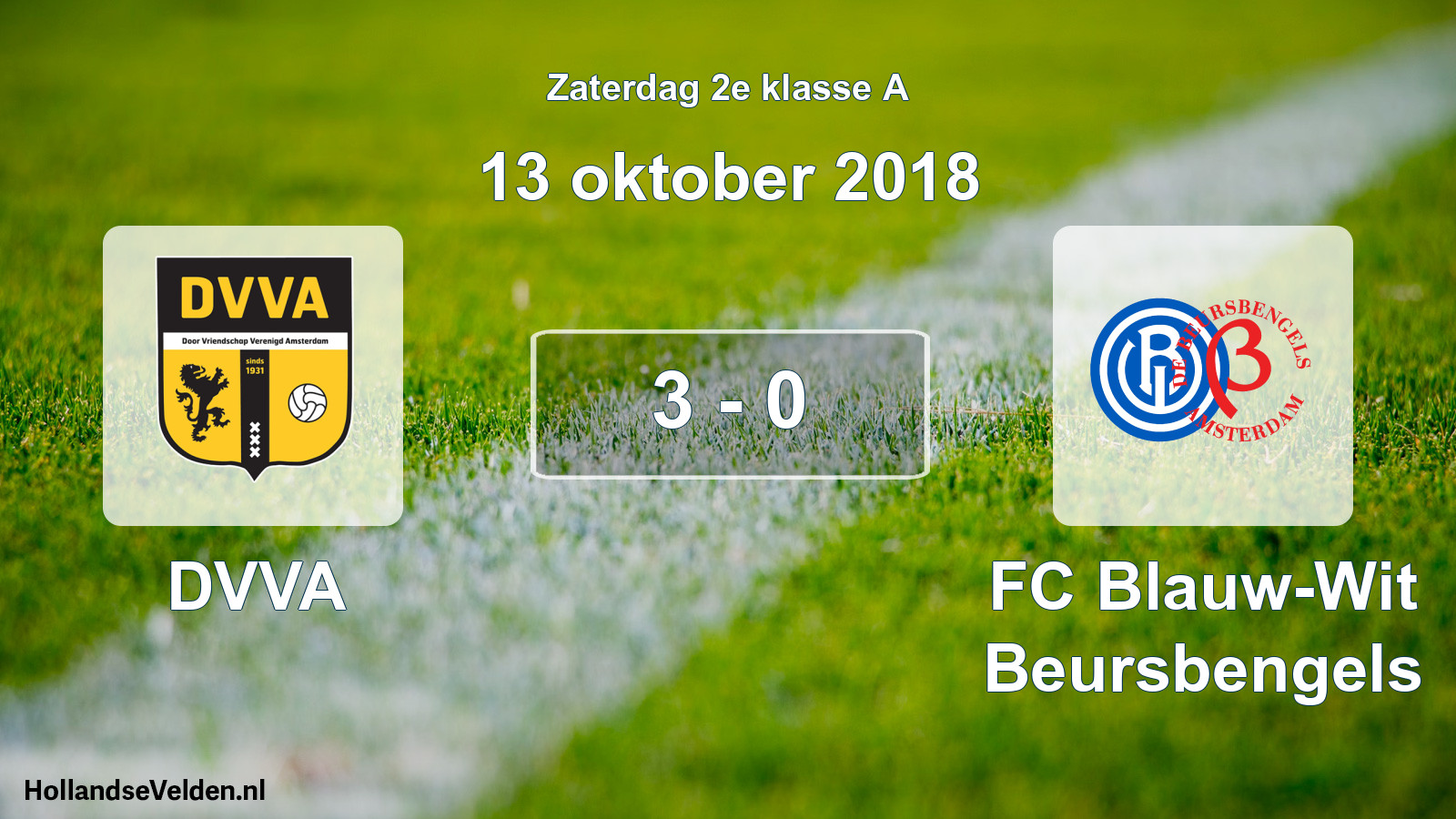 Total number of matches played: DVVA - FC Blauw-Wit Beursbengels 3 - 0 (13 October 2018)