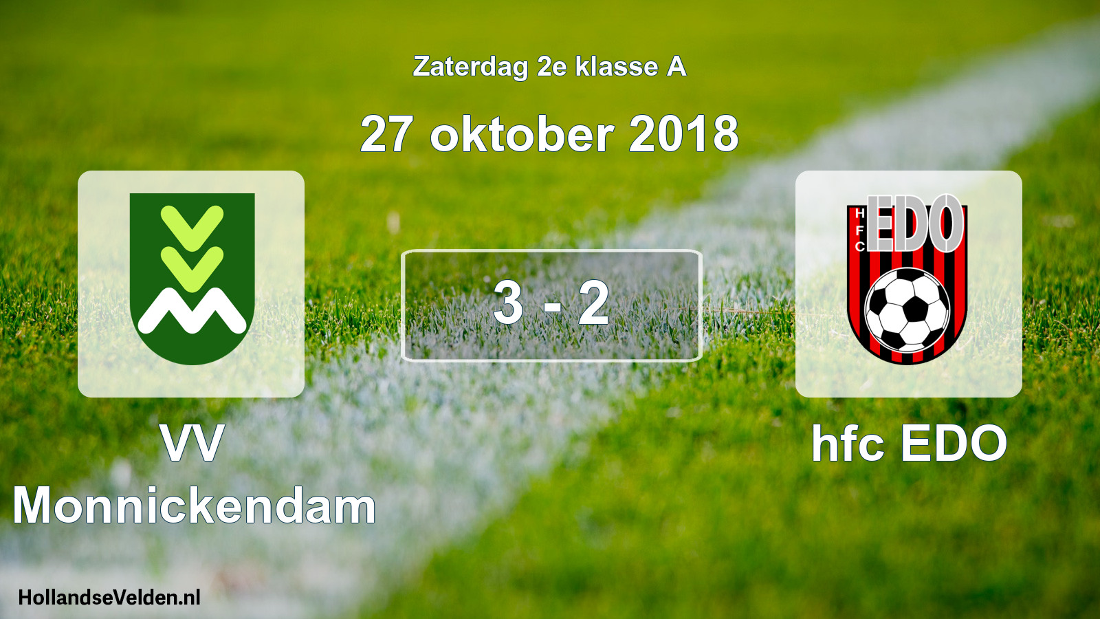 Total number of matches played: VV Monnickendam - hfc EDO 3 - 2 (27 October 2018)
