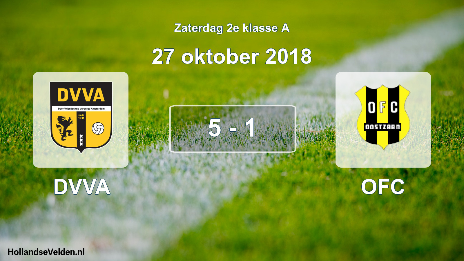 Total number of matches played: DVVA - OFC 5 - 1 (27 October 2018)