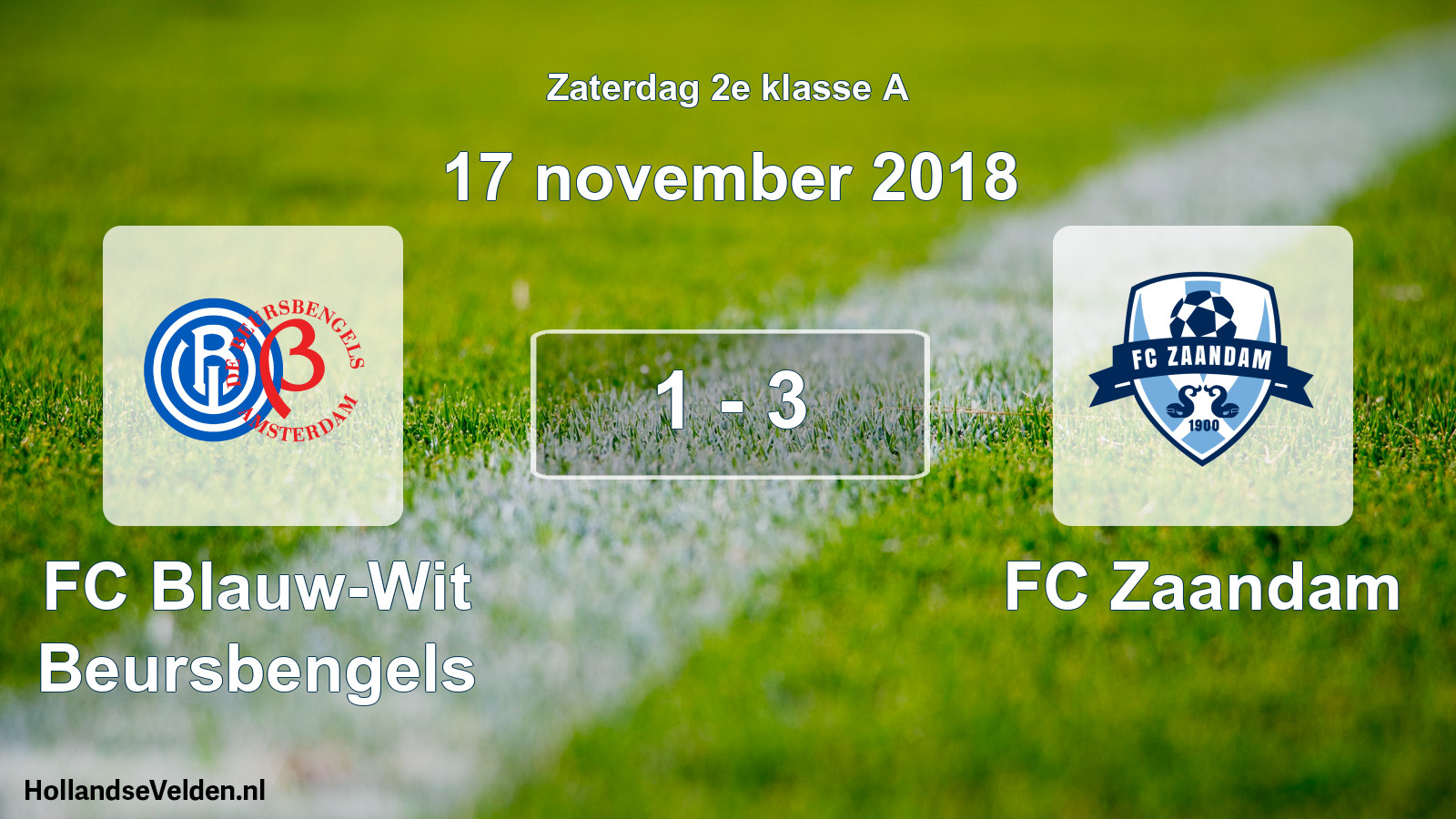 Total number of matches played: FC Blauw-Wit Beursbengels - FC Zaandam 1 - 3 (17 November 2018)