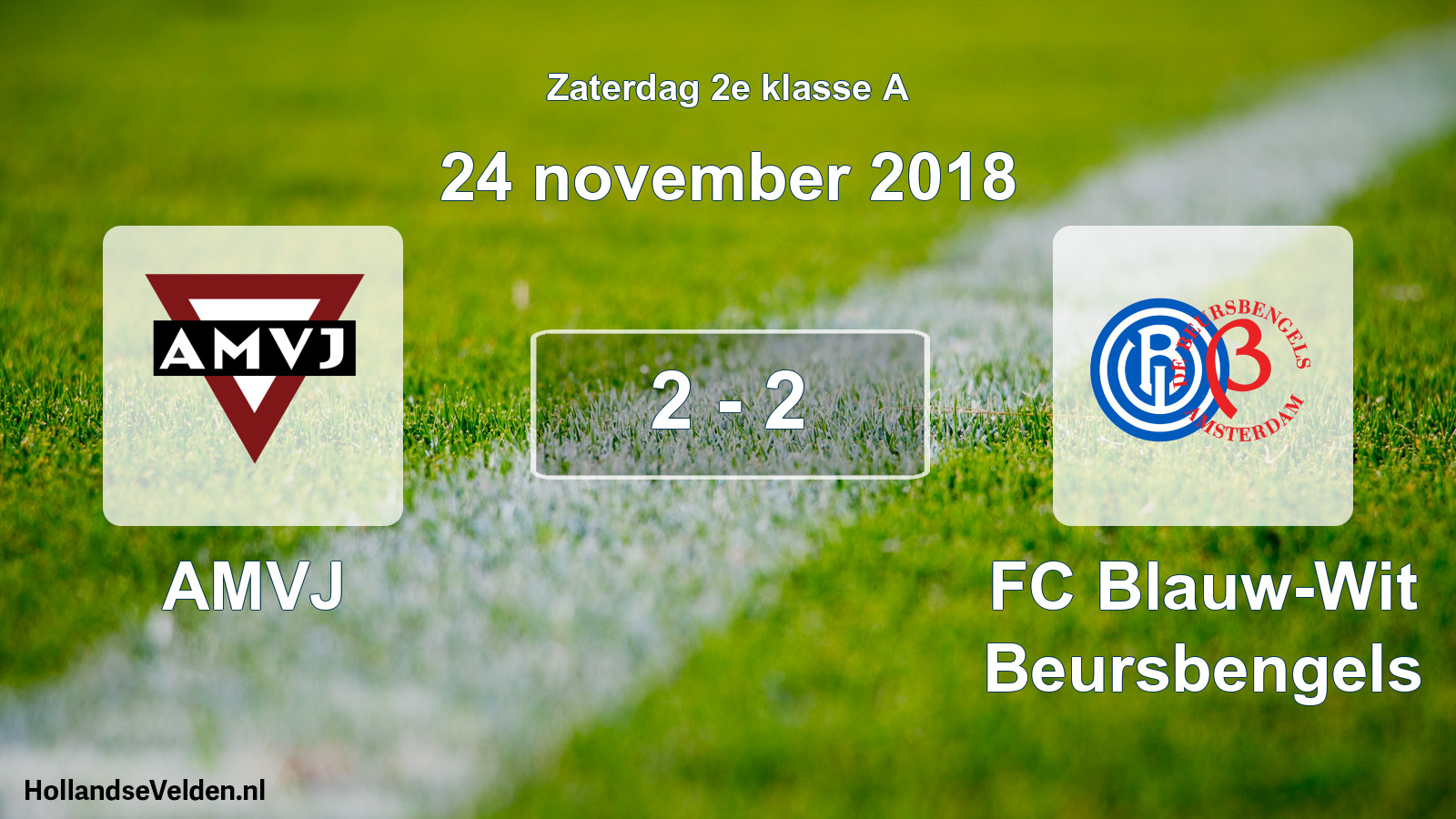 Total number of matches played: AMVJ - FC Blauw-Wit Beursbengels 2 - 2 (24 November 2018)