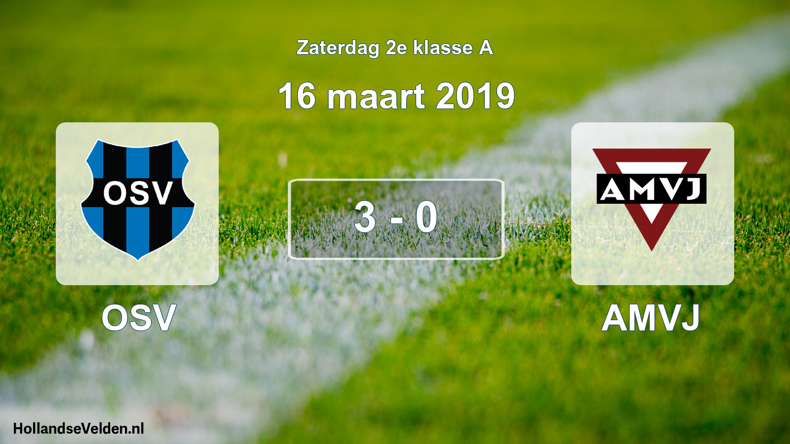 Total number of matches played: OSV - AMVJ 3 - 0 (16 March 2019)
