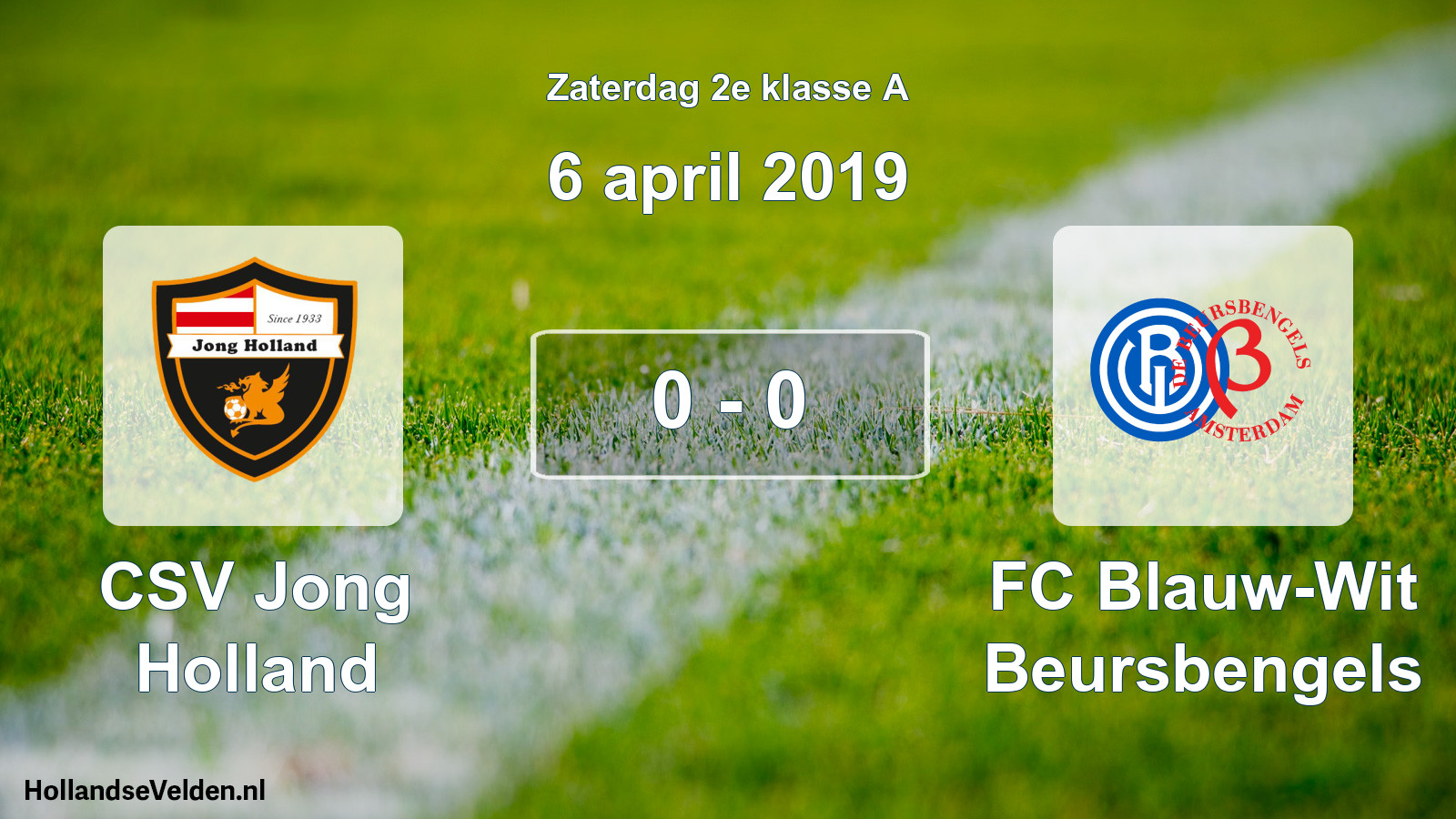 Total number of matches played: CSV Jong Holland - FC Blauw-Wit Beursbengels 0 - 0 (6 April 2019)